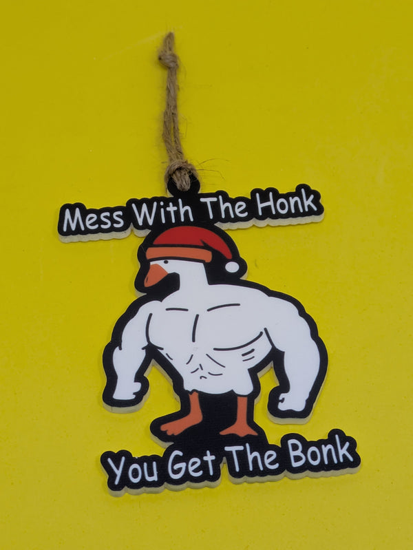 Mess With The Honk