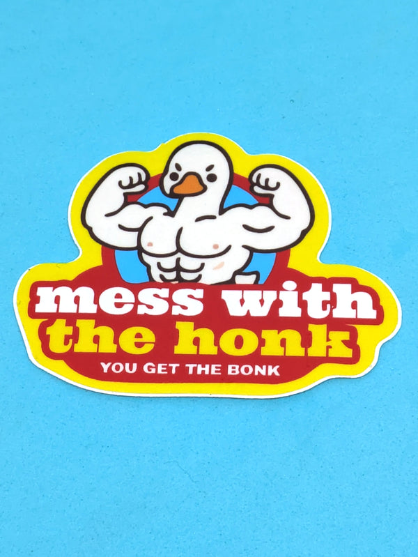 Mess With The Honk